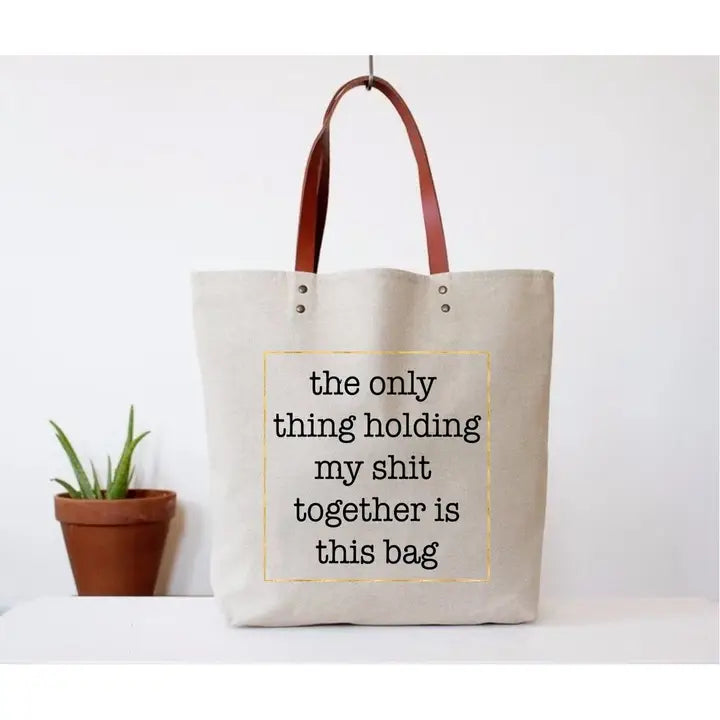 Shit Together Tote