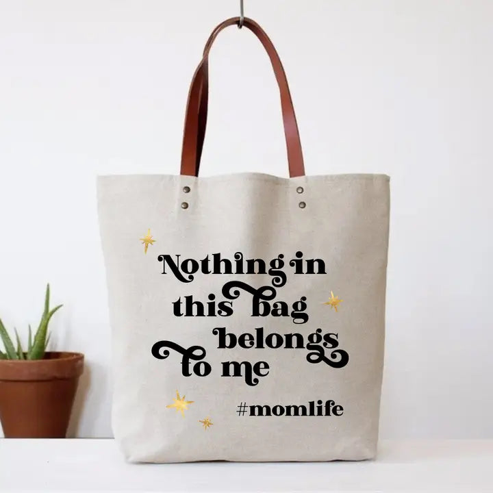 #MomLife Tote