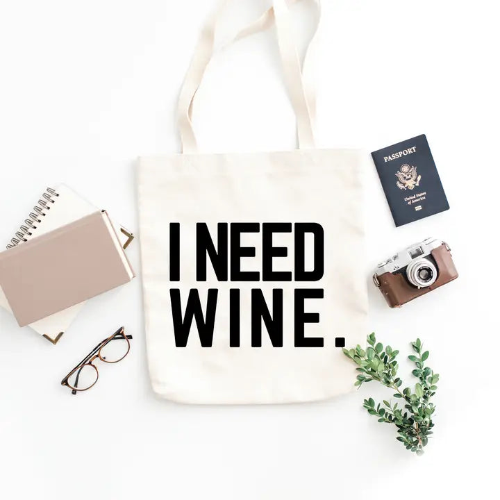 I Need Wine Tote