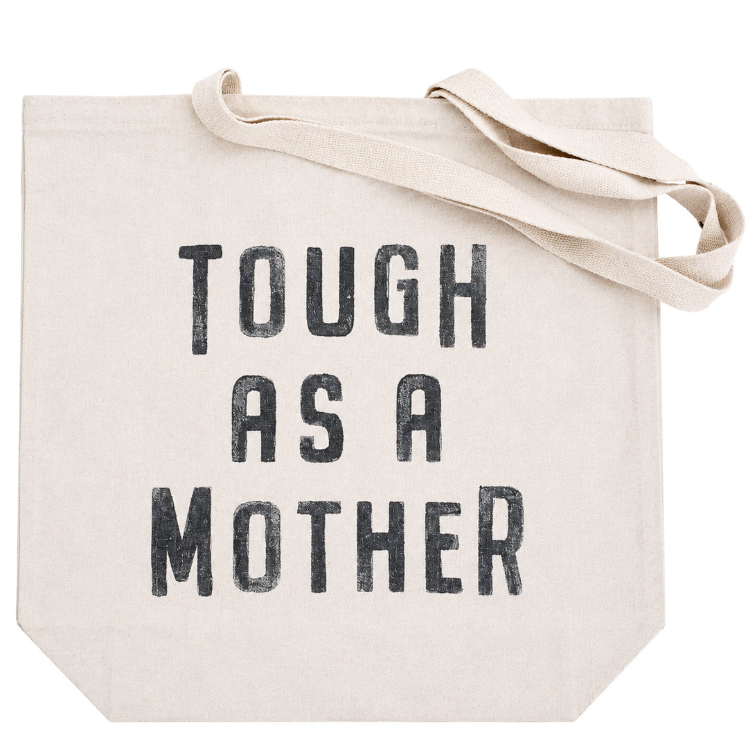 Tough as a Mother Tote