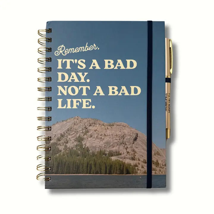 It's Not A Bad Day Journal