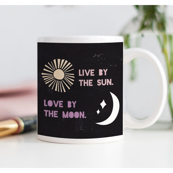 Live By The Sun, Love By The Moon